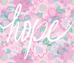 hope handlettered with flower pattern background