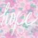 hope handlettered with flower pattern background