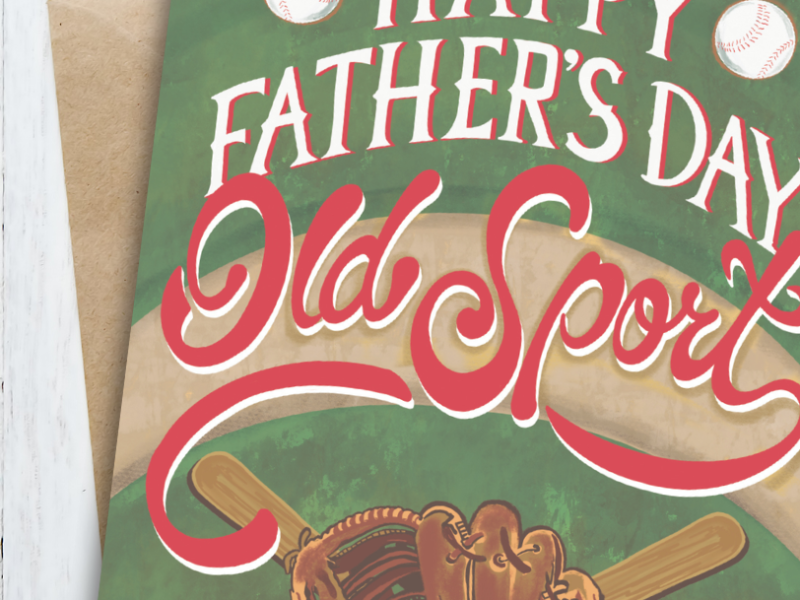 Happy Fathers Day Old Sport baseball card illustrated by Ellen Morse